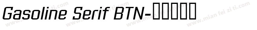 Gasoline Serif BTN字体转换